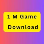 1m Game Download